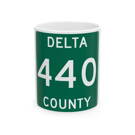 Michigan 440 Delta County (Michigan) (Road Sign) White Coffee Mug 11oz - Go Mug Yourself