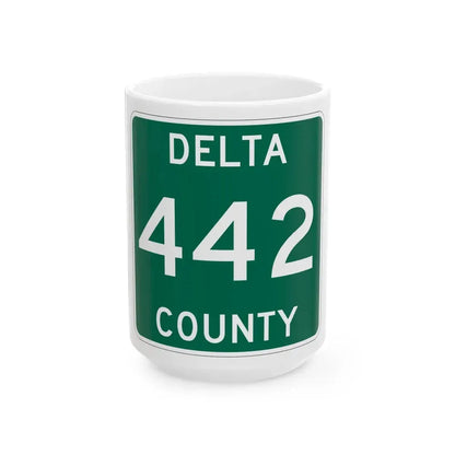 Michigan 442 Delta County (Michigan) (Road Sign) White Coffee Mug 15oz - Go Mug Yourself