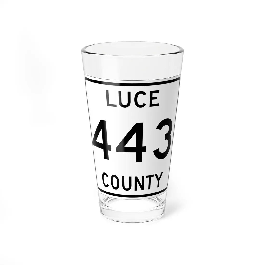Michigan 443 Luce County (Michigan) (Road Sign) Pint Glss 16oz 16oz - Go Mug Yourself