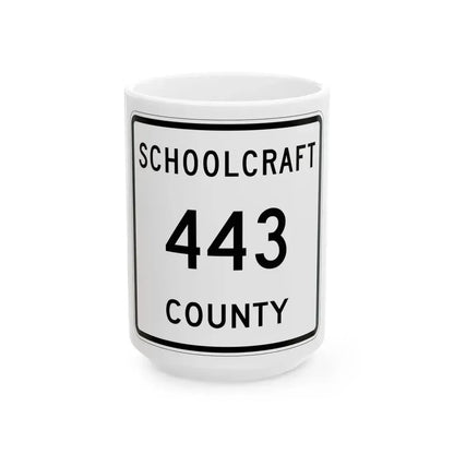 Michigan 443 Schoolcraft County (Michigan) (Road Sign) White Coffee Mug 15oz - Go Mug Yourself