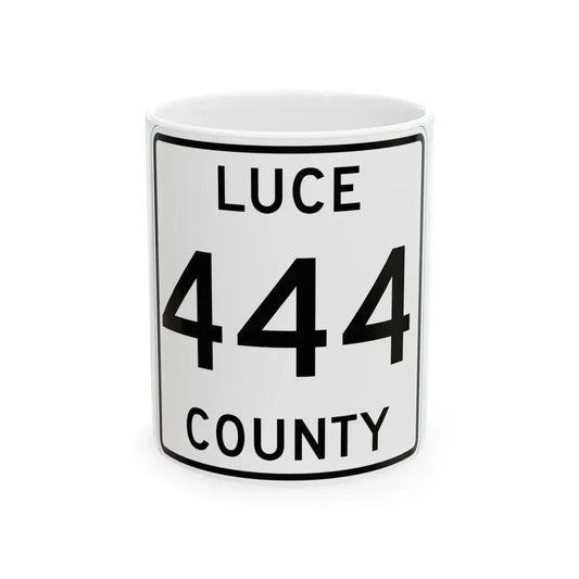 Michigan 444 Luce County (Michigan) (Road Sign) White Coffee Mug 11oz - Go Mug Yourself