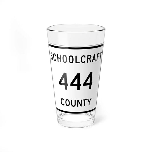 Michigan 444 Schoolcraft County (Michigan) (Road Sign) Pint Glass 16oz 16oz - Go Mug Yourself