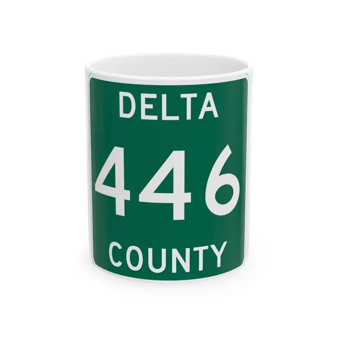 Michigan 446 Delta County (Michigan) (Road Sign) White Coffee Mug 11oz - Go Mug Yourself