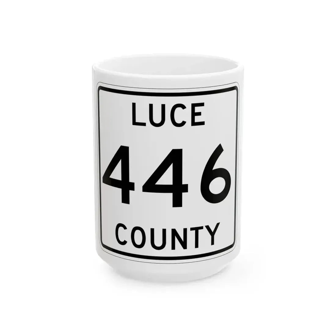 Michigan 446 Luce County (Michigan) (Road Sign) White Coffee Mug 15oz - Go Mug Yourself