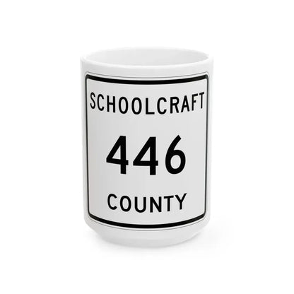 Michigan 446 Schoolcraft County (Michigan) (Road Sign) White Coffee Mug 15oz - Go Mug Yourself