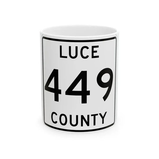 Michigan 449 Luce County (Michigan) (Road Sign) White Coffee Mug 11oz - Go Mug Yourself