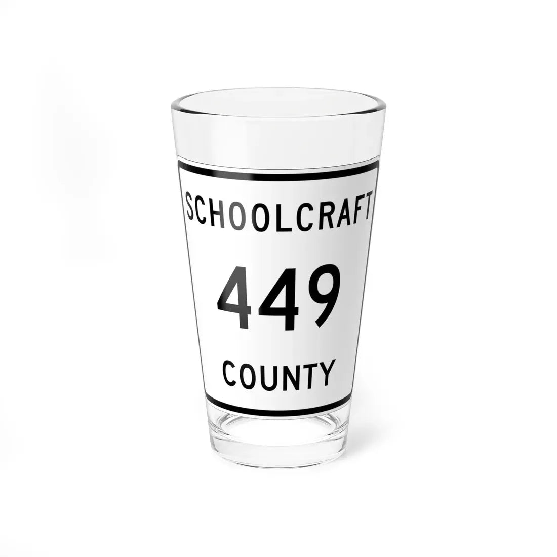Michigan 449 Schoolcraft County (Michigan) (Road Sign) Pint Glass 16oz 16oz - Go Mug Yourself