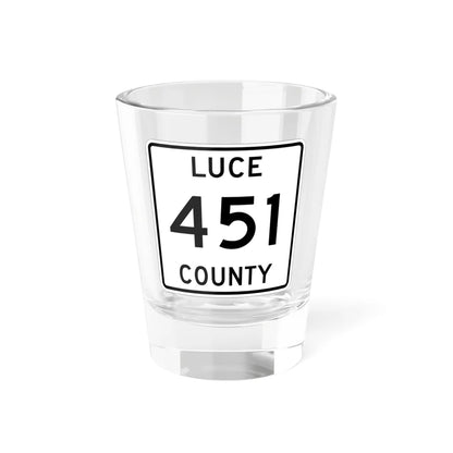Michigan 451 Luce County (Michigan) (Road Sign) Shot Glass 1.5oz 1.5oz - Go Mug Yourself