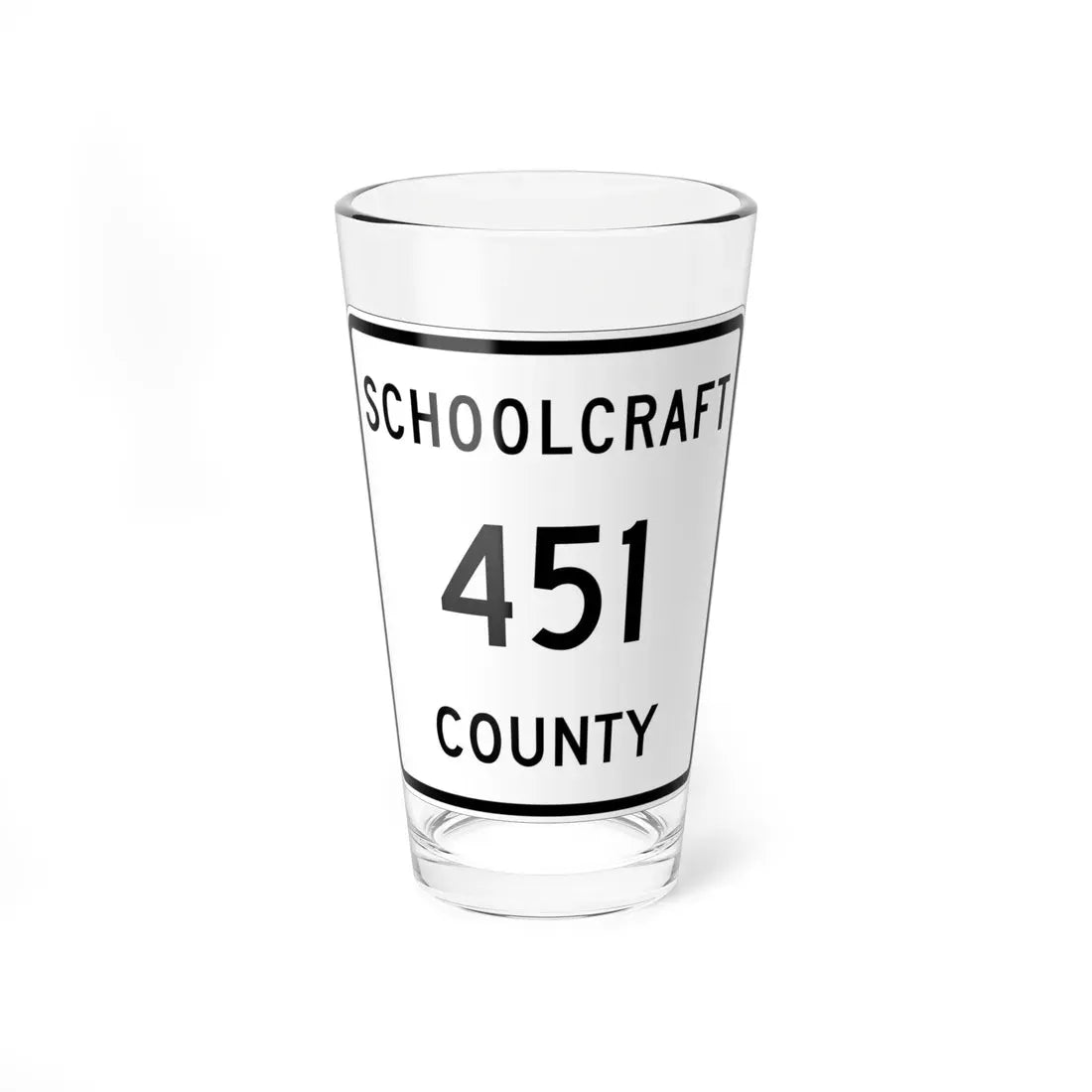 Michigan 451 Schoolcraft County (Michigan) (Road Sign) Pint Glass 16oz 16oz - Go Mug Yourself