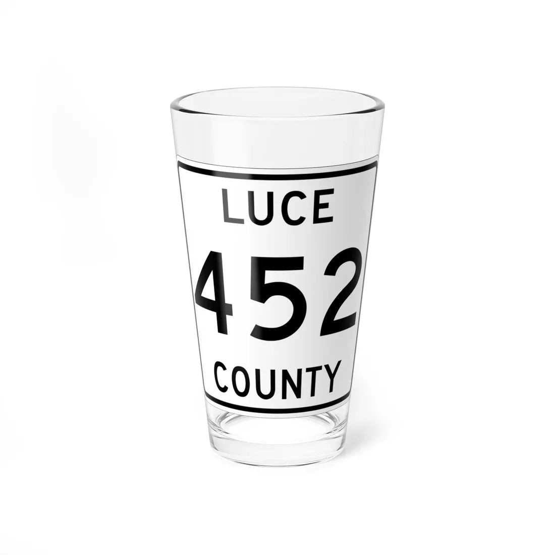 Michigan 452 Luce County (Michigan) (Road Sign) Pint Glss 16oz 16oz - Go Mug Yourself