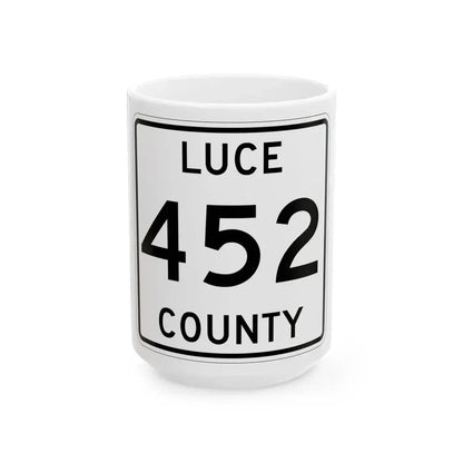 Michigan 452 Luce County (Michigan) (Road Sign) White Coffee Mug 15oz - Go Mug Yourself