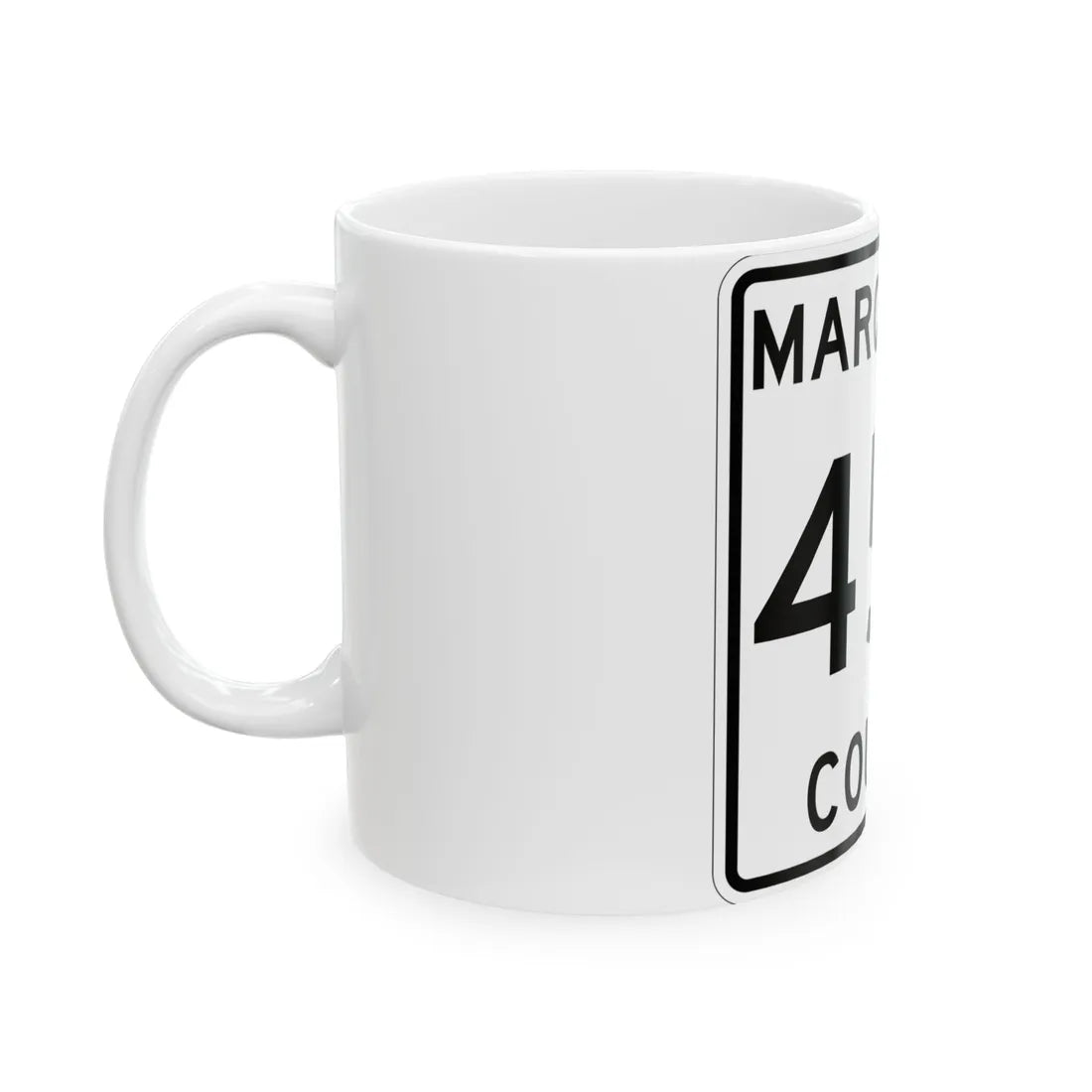 Michigan 456 Marquette County (Michigan) (Road Sign) White Coffee Mug - Go Mug Yourself
