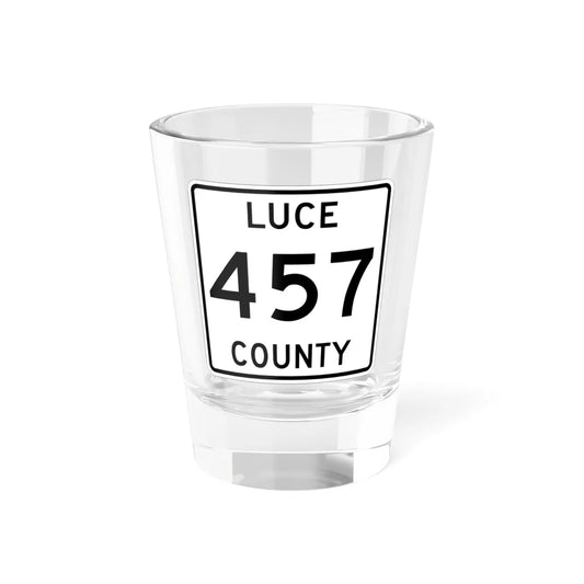 Michigan 457 Luce County (Michigan) (Road Sign) Shot Glass 1.5oz 1.5oz - Go Mug Yourself
