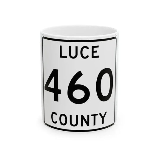 Michigan 460 Luce County (Michigan) (Road Sign) White Coffee Mug 11oz - Go Mug Yourself