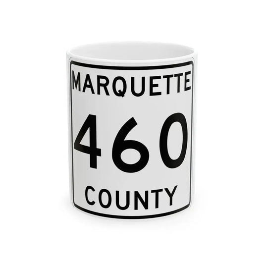 Michigan 460 Marquette County (Michigan) (Road Sign) White Coffee Mug 11oz - Go Mug Yourself