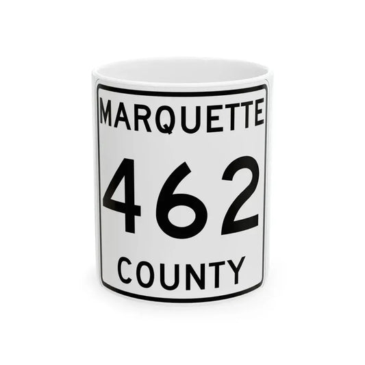 Michigan 462 Marquette County (Michigan) (Road Sign) White Coffee Mug 11oz - Go Mug Yourself