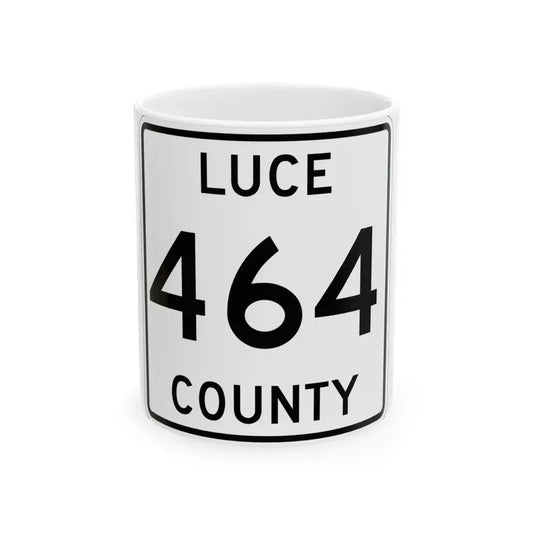 Michigan 464 Luce County (Michigan) (Road Sign) White Coffee Mug 11oz - Go Mug Yourself
