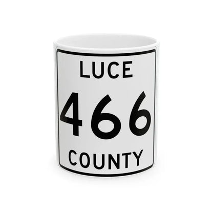 Michigan 466 Luce County (Michigan) (Road Sign) White Coffee Mug 11oz - Go Mug Yourself