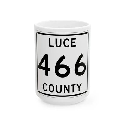 Michigan 466 Luce County (Michigan) (Road Sign) White Coffee Mug 15oz - Go Mug Yourself