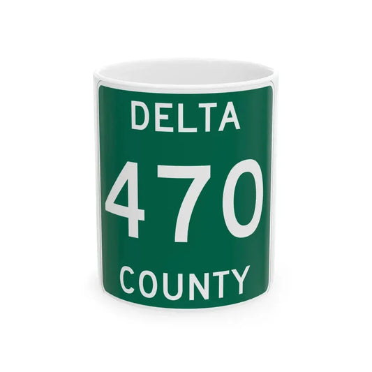 Michigan 470 Delta County (Michigan) (Road Sign) White Coffee Mug 11oz - Go Mug Yourself