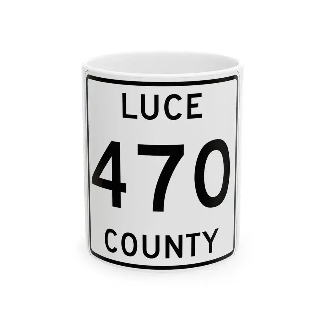 Michigan 470 Luce County (Michigan) (Road Sign) White Coffee Mug 11oz - Go Mug Yourself