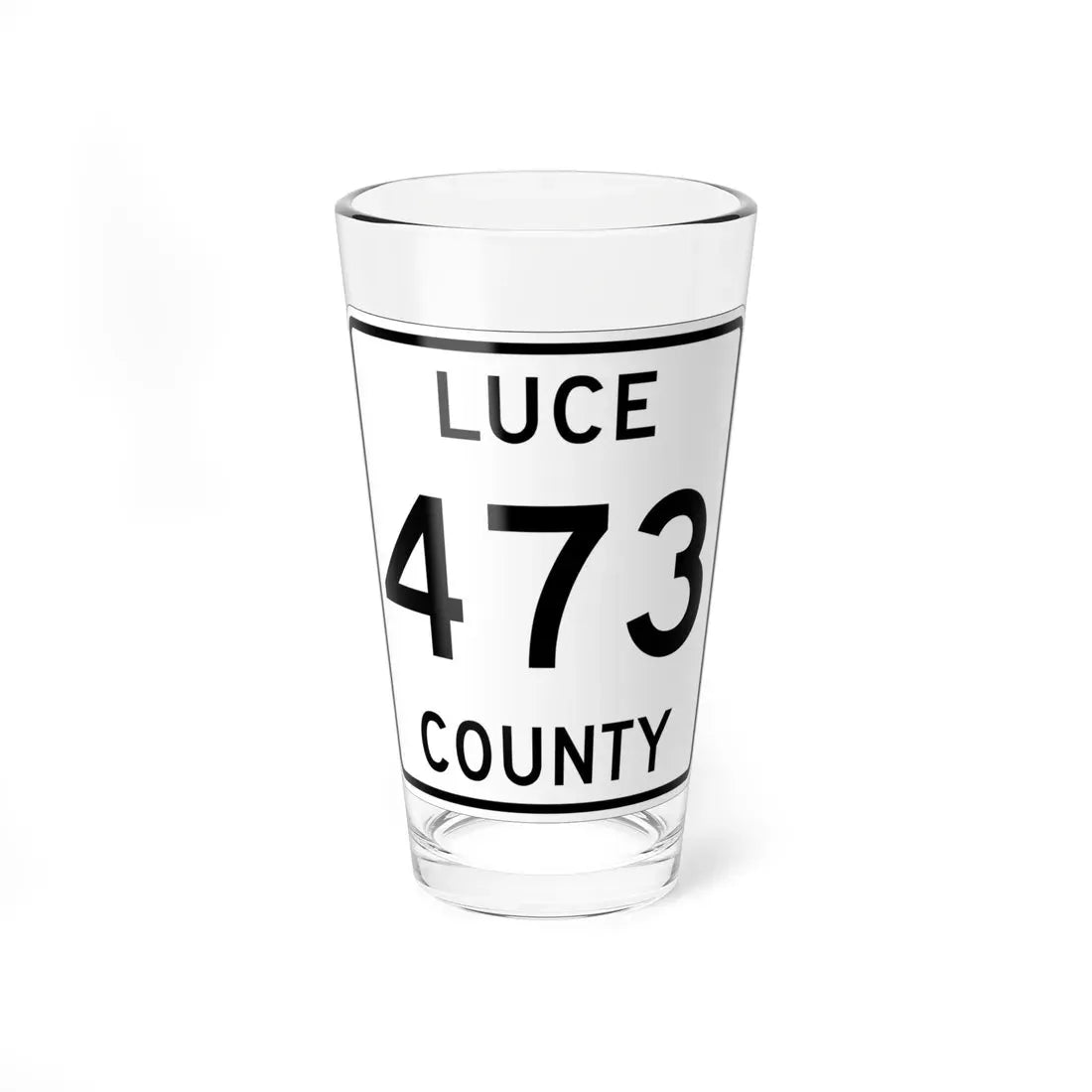 Michigan 473 Luce County (Michigan) (Road Sign) Pint Glass 16oz 16oz - Go Mug Yourself