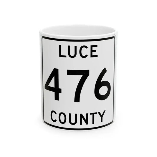 Michigan 476 Luce County (Michigan) (Road Sign) White Coffee Mug 11oz - Go Mug Yourself