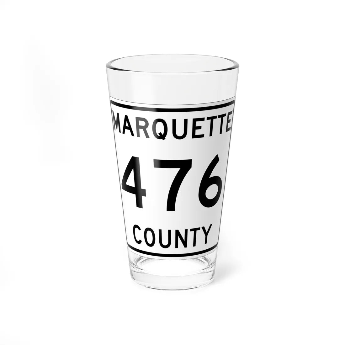Michigan 476 Marquette County (Michigan) (Road Sign) Pint Glss 16oz 16oz - Go Mug Yourself