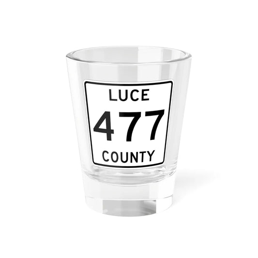 Michigan 477 Luce County (Michigan) (Road Sign) Shot Glass 1.5oz 1.5oz - Go Mug Yourself
