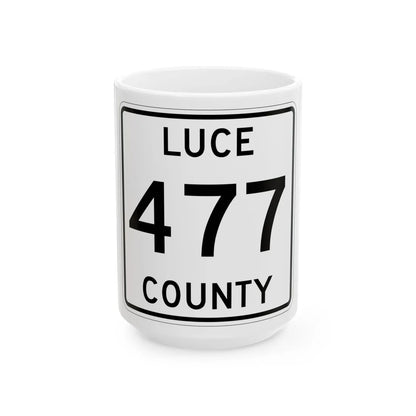 Michigan 477 Luce County (Michigan) (Road Sign) White Coffee Mug 15oz - Go Mug Yourself