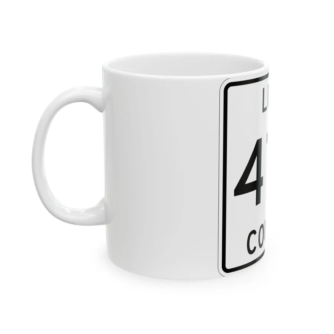 Michigan 477 Luce County (Michigan) (Road Sign) White Coffee Mug - Go Mug Yourself