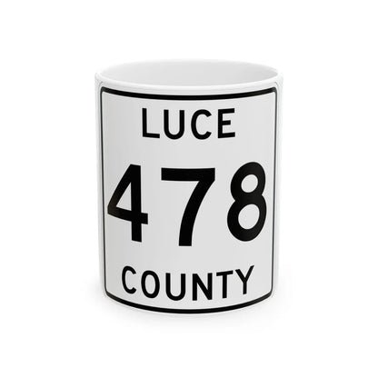 Michigan 478 Luce County (Michigan) (Road Sign) White Coffee Mug 11oz - Go Mug Yourself