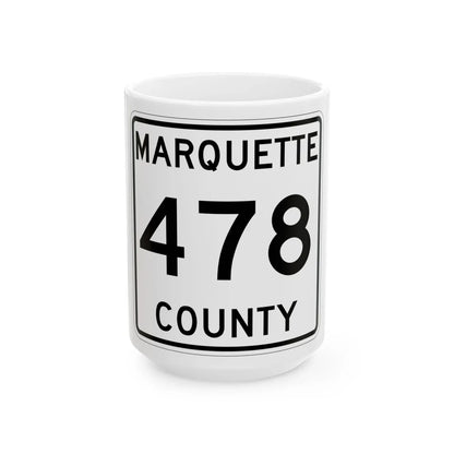 Michigan 478 Marquette County (Michigan) (Road Sign) White Coffee Mug 15oz - Go Mug Yourself
