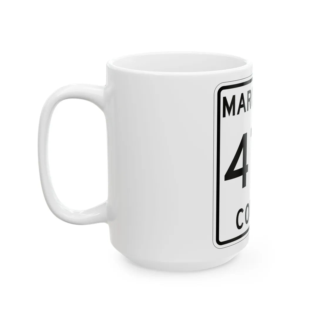 Michigan 478 Marquette County (Michigan) (Road Sign) White Coffee Mug - Go Mug Yourself