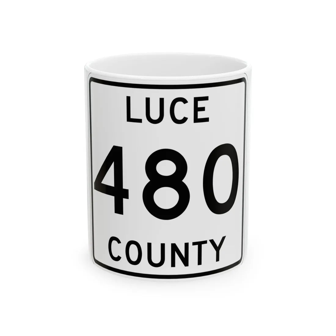 Michigan 480 Luce County (Michigan) (Road Sign) White Coffee Mug 11oz - Go Mug Yourself