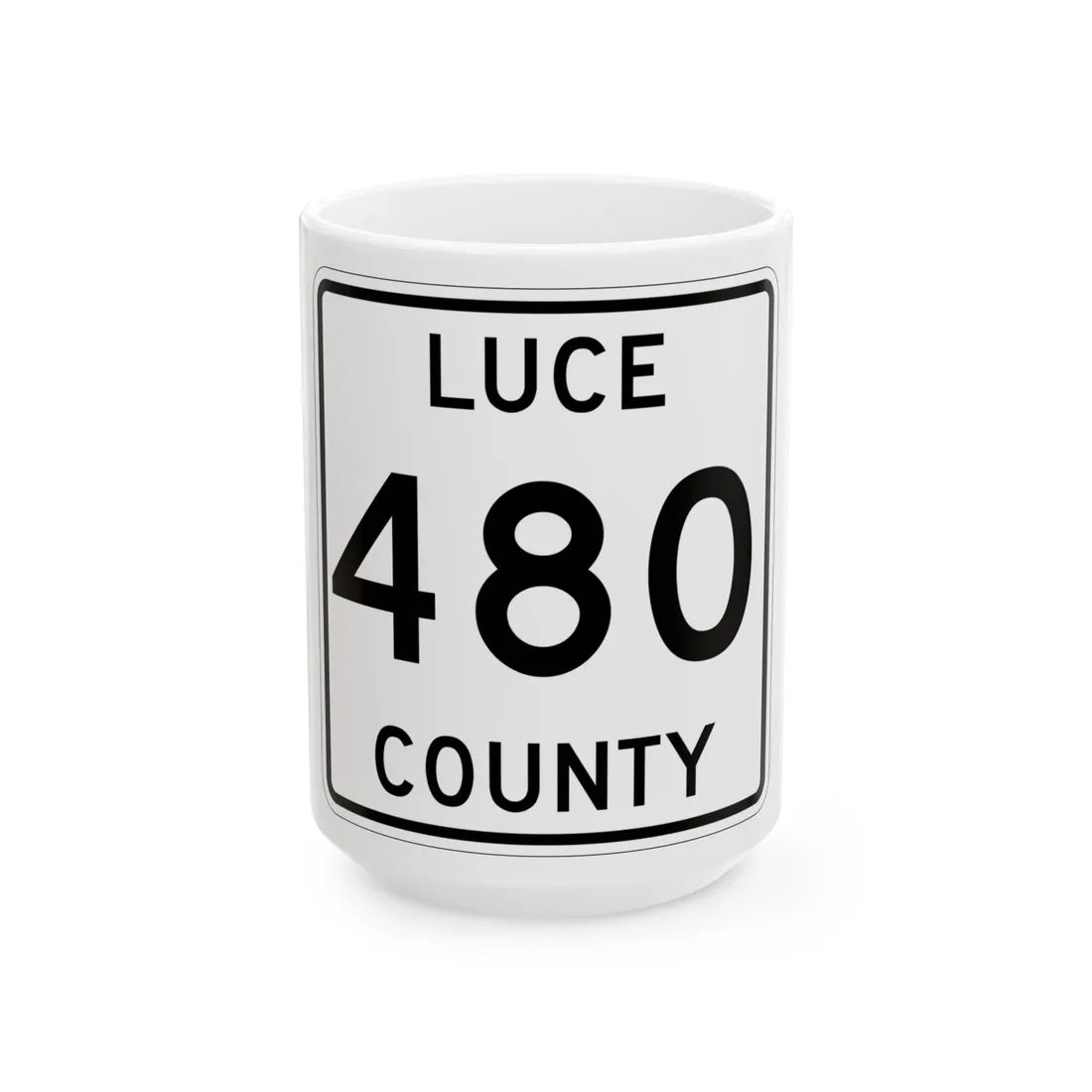 Michigan 480 Luce County (Michigan) (Road Sign) White Coffee Mug 15oz - Go Mug Yourself