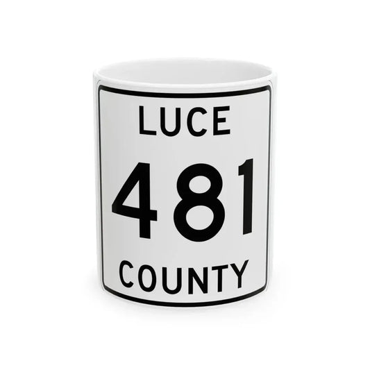 Michigan 481 Luce County (Michigan) (Road Sign) White Coffee Mug 11oz - Go Mug Yourself