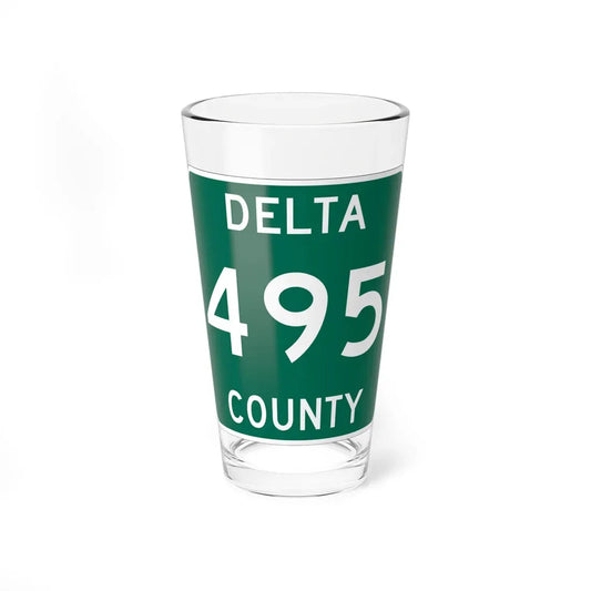 Michigan 495 Delta County (Michigan) (Road Sign) Pint Glass 16oz 16oz - Go Mug Yourself