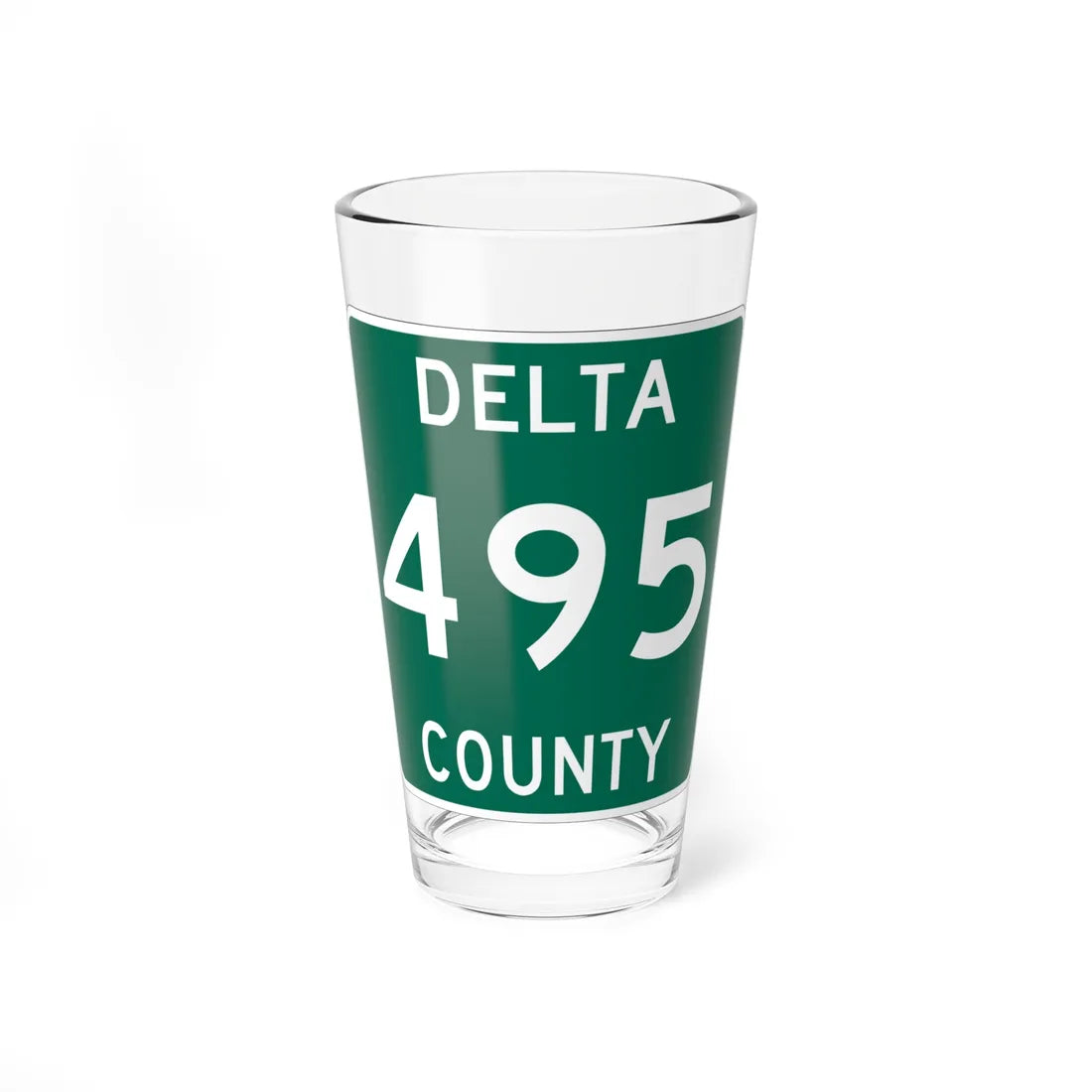 Michigan 495 Delta County (Michigan) (Road Sign) Pint Glss 16oz 16oz - Go Mug Yourself