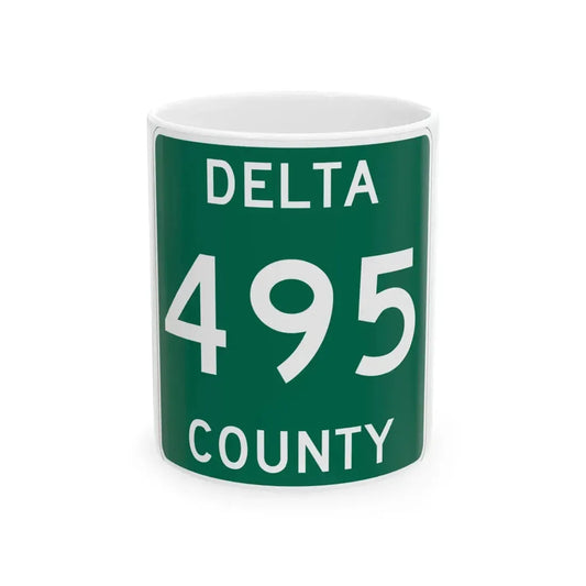 Michigan 495 Delta County (Michigan) (Road Sign) White Coffee Mug 11oz - Go Mug Yourself