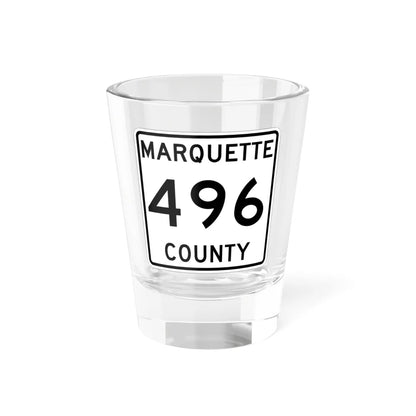 Michigan 496 Marquette County (Michigan) (Road Sign) Shot Glass 1.5oz 1.5oz - Go Mug Yourself