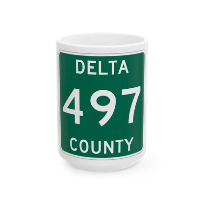 Michigan 497 Delta County (Michigan) (Road Sign) White Coffee Mug 15oz - Go Mug Yourself