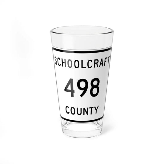 Michigan 498 Schoolcraft County (Michigan) (Road Sign) Pint Glss 16oz 16oz - Go Mug Yourself