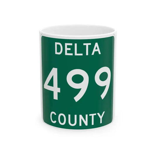 Michigan 499 Delta County (Michigan) (Road Sign) White Coffee Mug 11oz - Go Mug Yourself