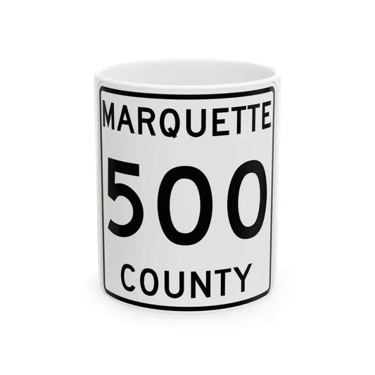 Michigan 500 Marquette County (Michigan) (Road Sign) White Coffee Mug 11oz - Go Mug Yourself