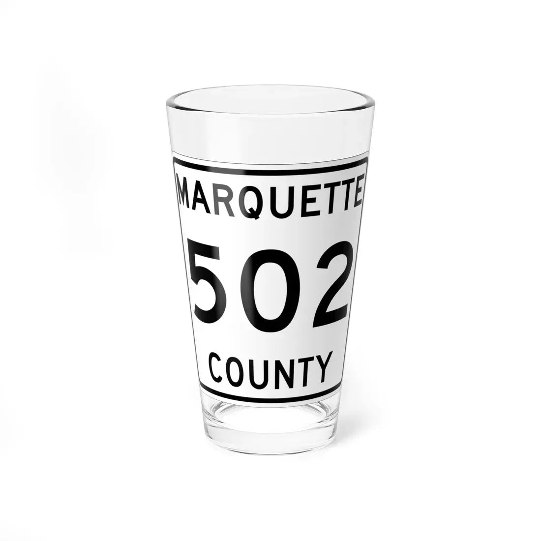 Michigan 502 Marquette County (Michigan) (Road Sign) Pint Glass 16oz 16oz - Go Mug Yourself