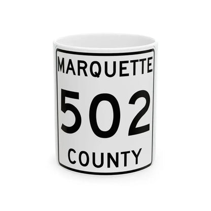 Michigan 502 Marquette County (Michigan) (Road Sign) White Coffee Mug 11oz - Go Mug Yourself