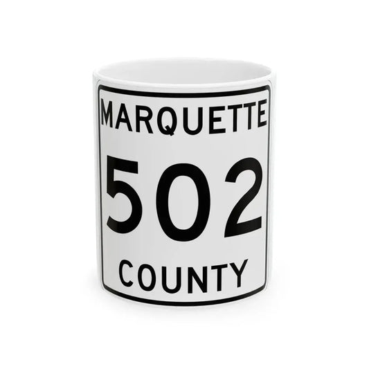 Michigan 502 Marquette County (Michigan) (Road Sign) White Coffee Mug 11oz - Go Mug Yourself