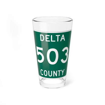 Michigan 503 Delta County (Michigan) (Road Sign) Pint Glass 16oz 16oz - Go Mug Yourself