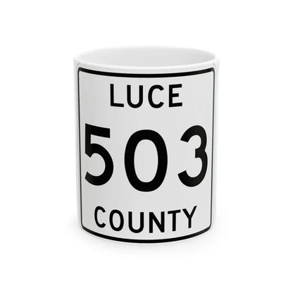 Michigan 503 Luce County (Michigan) (Road Sign) White Coffee Mug 11oz - Go Mug Yourself